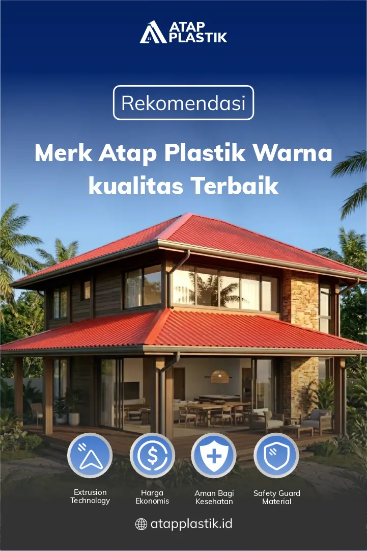 Rekomendasi Merk Atap Plastik Warna Kualitas Terbaik