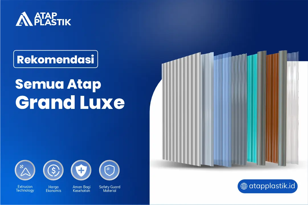 Rekomendasi Semua Atap Grand Luxe