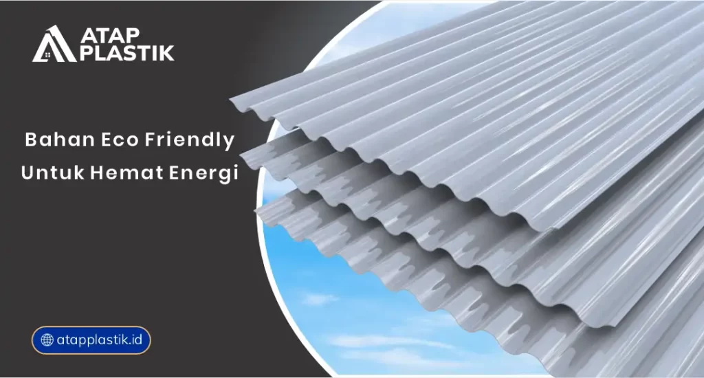 01 Bahan Eco Friendly Untuk Hemat Energi