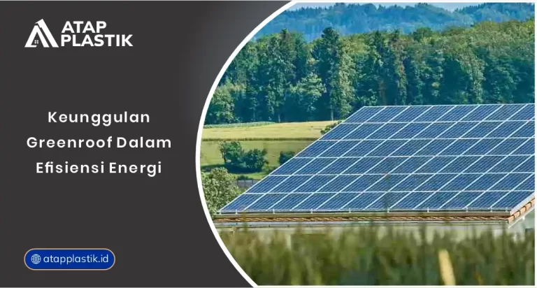01 Keunggulan Greenroof dalam Efisiensi Energi
