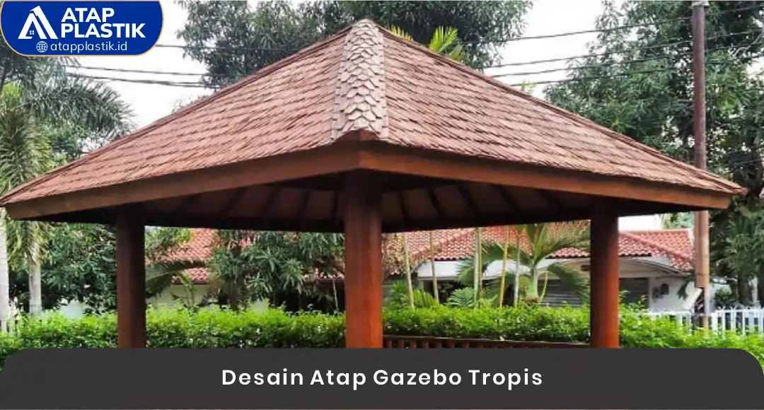 02 Desain Atap Gazebo Tropis