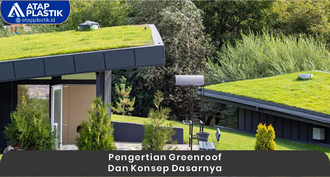 02 Pengertian Greenroof dan Konsep Dasarnya