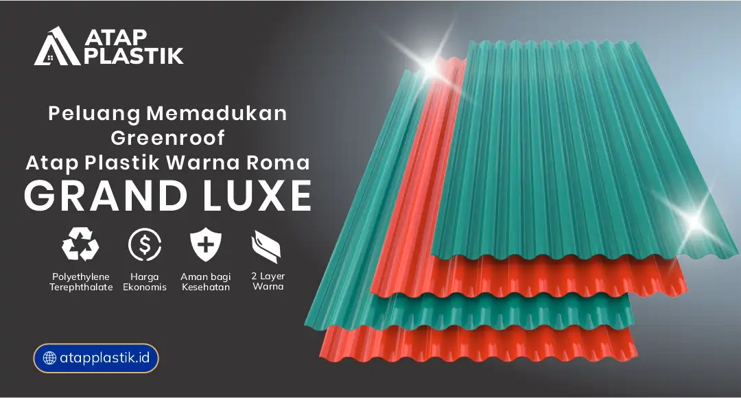 04 Peluang Memadukan Greenroof Atap Plastik Warna Roma