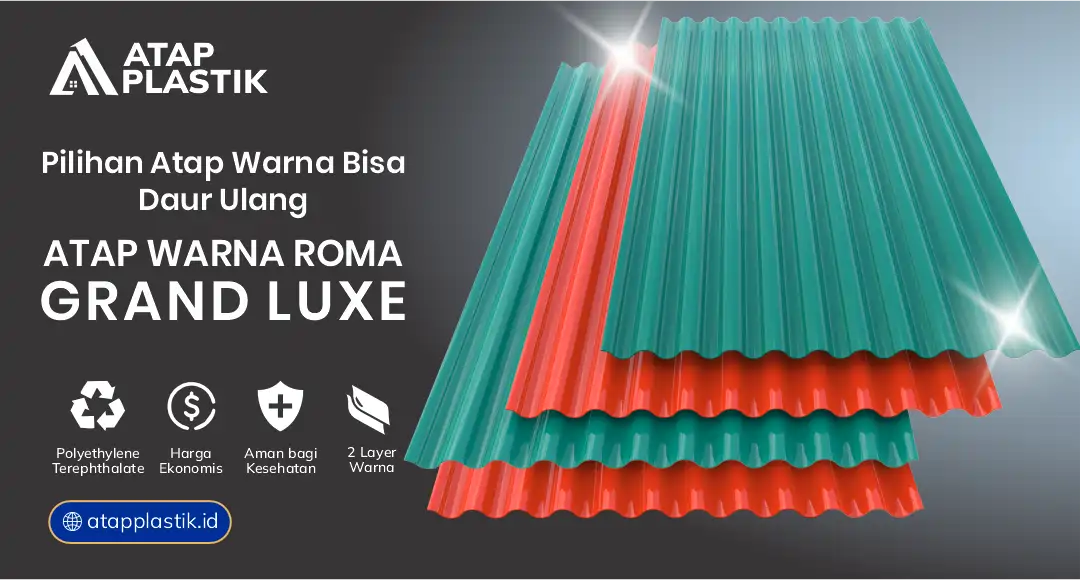 04 Pilihan Atap Warna Bisa Daur Ulang Atap Warna Roma Grand Luxe