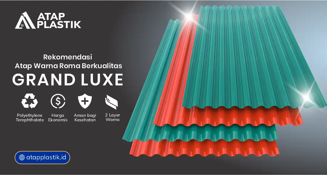 04 Rekomendasi Atap Warna Roma Berkualitas Grand Luxe