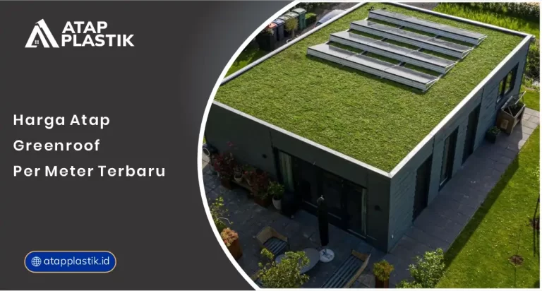01 Harga Atap Greenroof per Meter Terbaru 2026