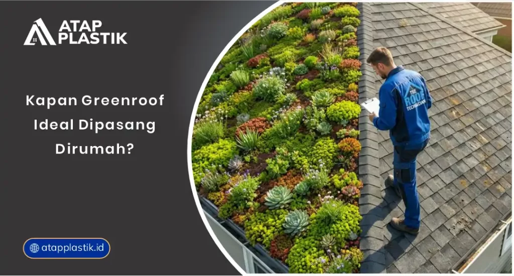 01 Kapan Greenroof Ideal Dipasang di Rumah