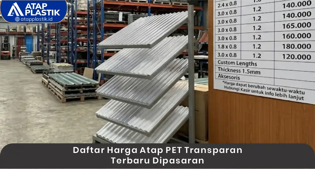 02 Daftar Harga Atap PET Transparan Terbaru di Pasaran
