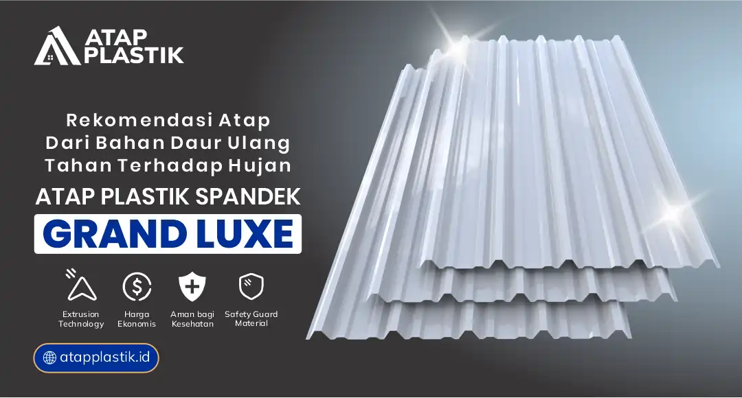 04 Rekomendasi Atap dari Bahan Daur Ulang Tahan Terhadap Hujan
