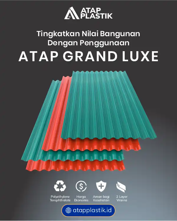 04 Tingkatkan Nilai Bangunan dengan Penggunaan Atap Grand Luxe