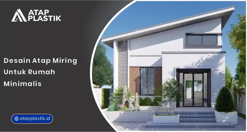 01 Desain Atap Miring untuk Rumah Minimalis
