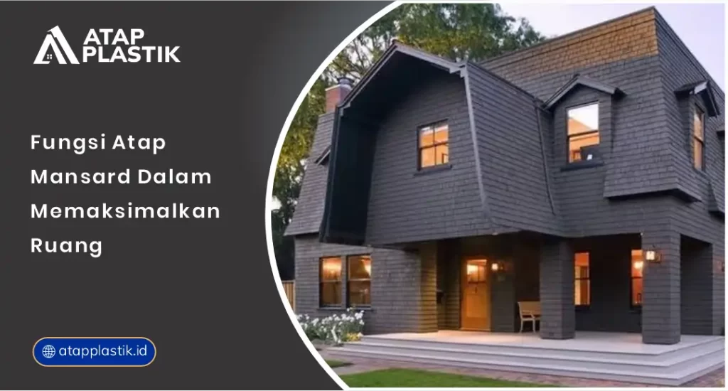 01 Fungsi Atap Mansard dalam Memaksimalkan Ruang