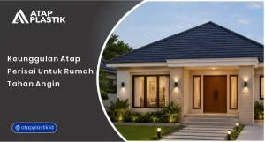 01 Keunggulan Atap Perisai untuk Rumah Tahan Angin