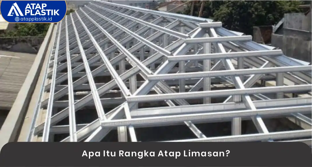 Apa Itu Rangka Atap Limasan?