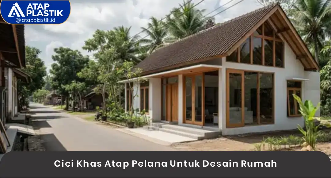 02 Cici Khas Atap Pelana Untuk Desain Rumah