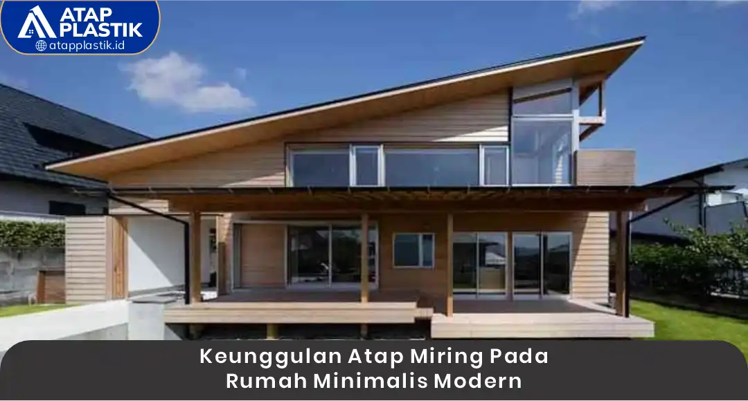 Kenali desain atap miring untuk rumah minimalis, mulai dari kelebihan, pilihan sudut, hingga material yang paling tepat digunakan