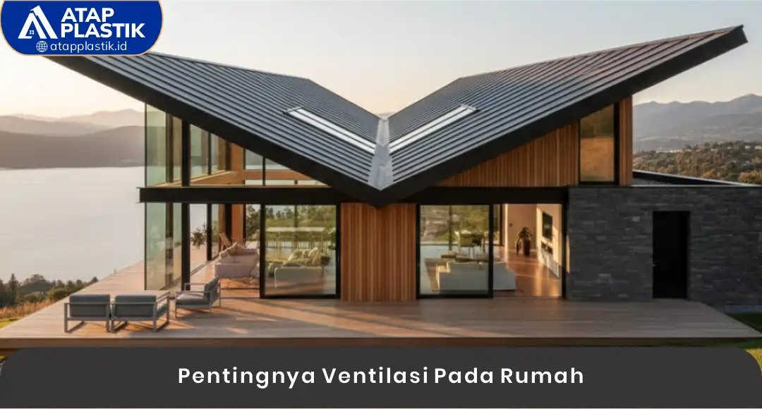 Pentingnya Ventilasi pada Rumah
