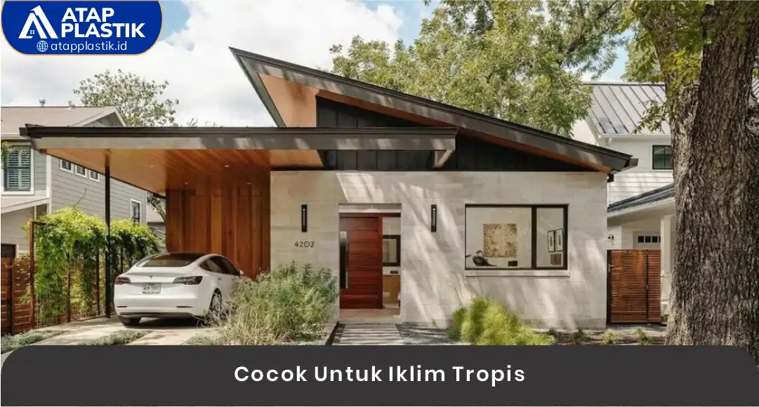 Cocok untuk Iklim Tropis