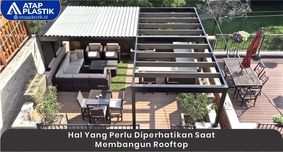 03 Hal yang Perlu Diperhatikan Saat Membangun Rooftop