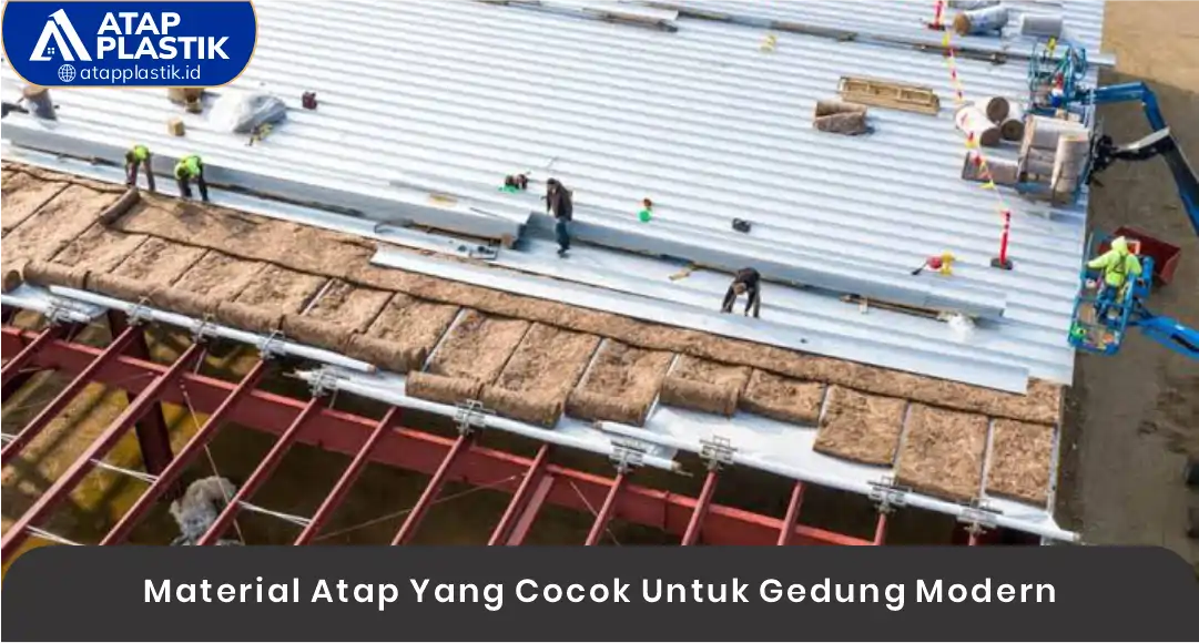 03 Material Atap Yang Cocok Untuk Gedung Modern