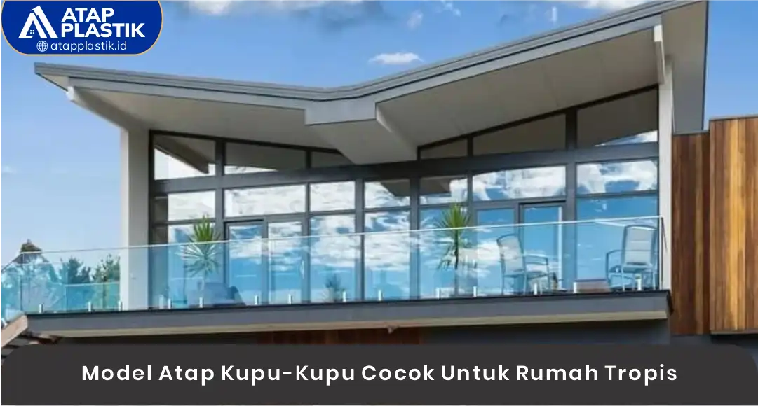 03 Model Atap Kupu-Kupu Cocok Untuk Rumah Tropis