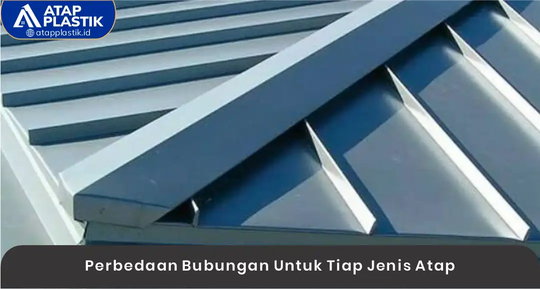 03 Perbedaan Bubungan Untuk Tiap Jenis Atap