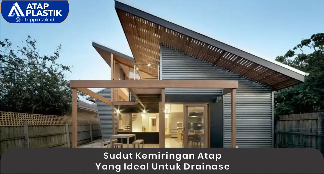 03 Sudut Kemiringan Atap yang Ideal untuk Drainase Optimal