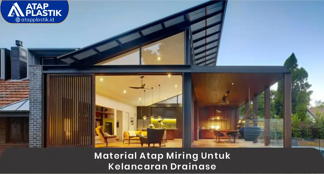 04 Material Atap Miring Terbaik untuk Kelancaran Drainase