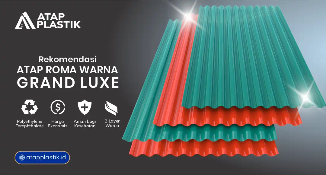 Rekomendasi Atap Roma Warna Grand Luxe