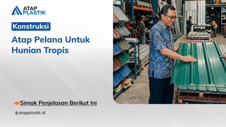 Konstruksi Atap Pelana untuk Hunian Tropis