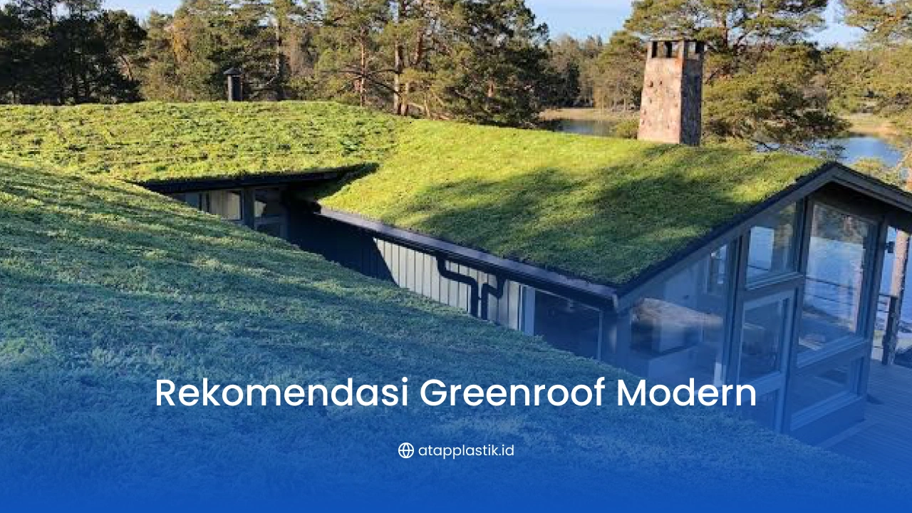 Rekomendasi Greenroof Modern