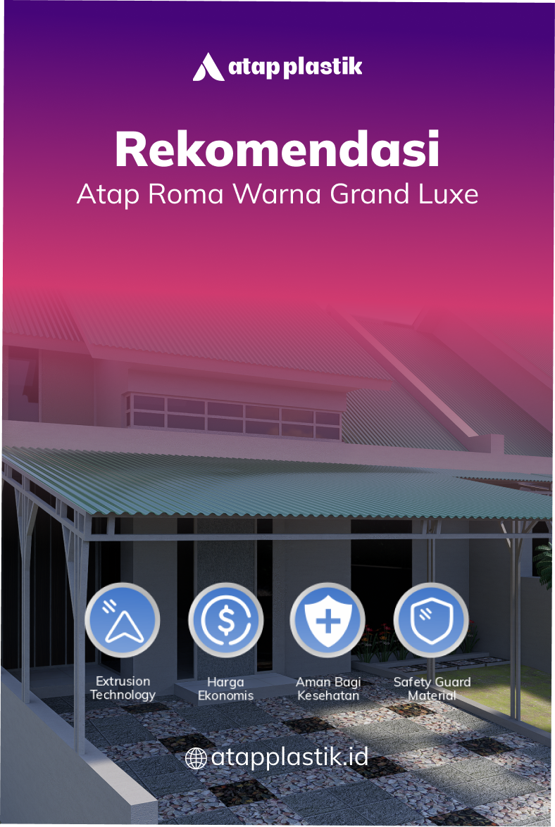 Rekomendasi Atap Roma Warna Grand Luxe