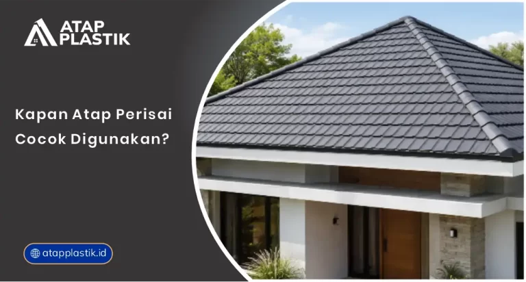 01 Kapan Atap Perisai Cocok Digunakan