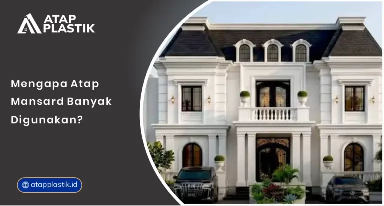 01 Mengapa Atap Mansard Banyak Digunakan