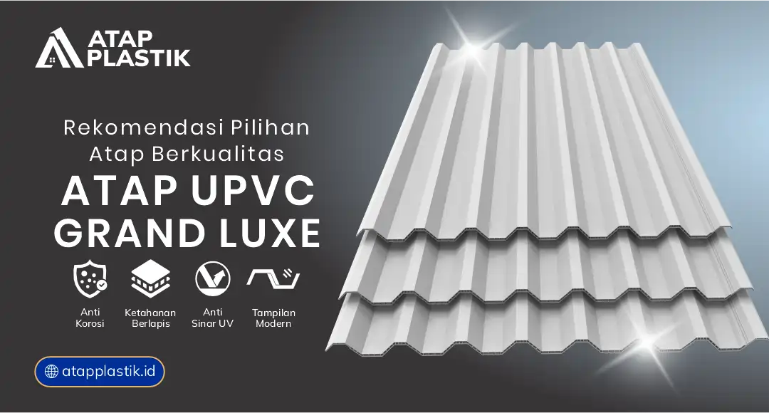 04 Rekomendasi Pilihan Atap Berkualitas uPVC