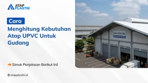 cara_menghitung_kebutuhan_atap_upvc_untuk_gudang_1x