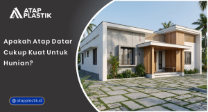 01 Apakah Atap Datar Cukup Kuat untuk Hunian