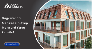01 Bagaimana Mendesain Atap Mansard yang Estetis