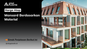 Harga Atap Mansard Berdasarkan Material
