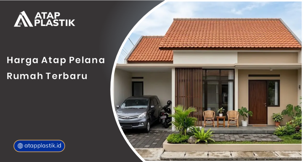 01 Harga Atap Pelana Rumah Terbaru