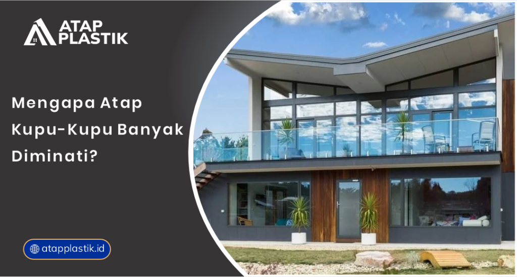 01 Mengapa Atap Kupu Kupu Banyak Diminati