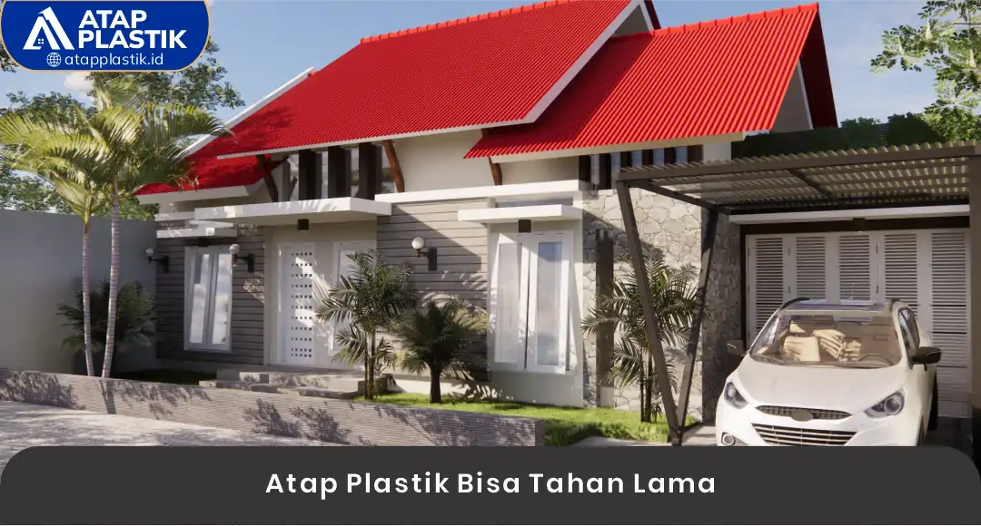 02 Atap Plastik Bisa Tahan Lama