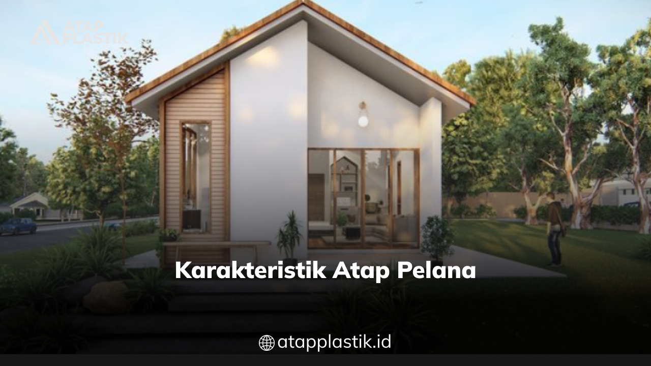 Karakteristik Atap Pelana