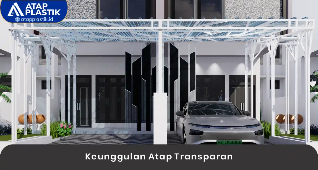 02 Keunggulan Atap Transparan
