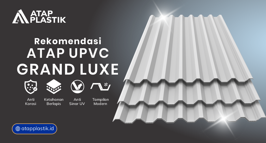 04 Rekomendasi Atap Plastik Grand Luxe