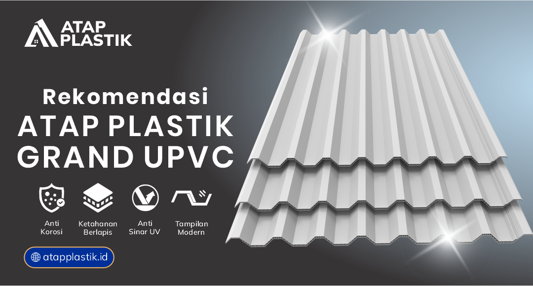 04 Rekomendasi Atap Plastik Grand uPVC
