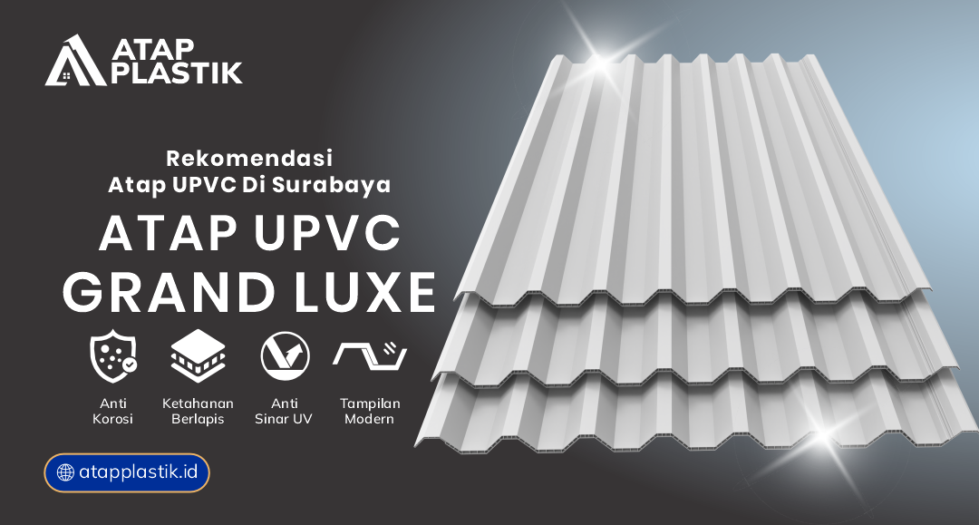 04 Rekomendasi Atap uPVC di Surabaya