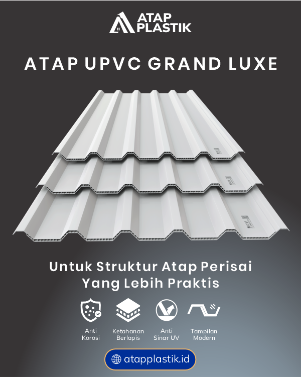 04 UPVC Grand Luxe untuk Struktur Atap Perisai yang Lebih Praktis