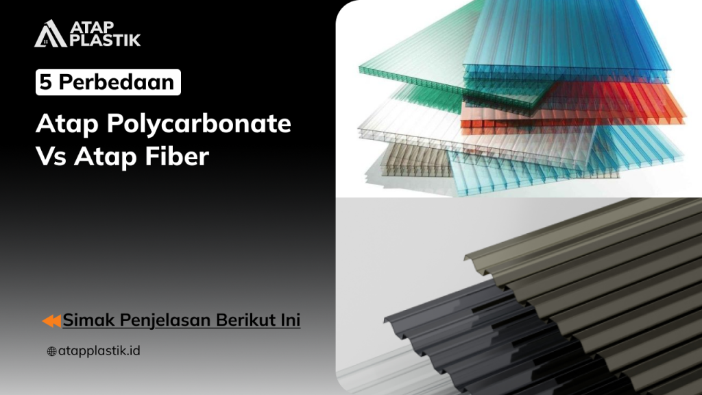 01 5 Perbedaan Atap Polycarbonate vs Atap Fiber