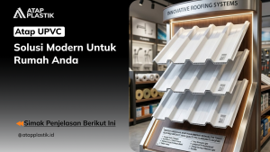 01 Atap UPVC Solusi Modern Untuk Rumah Anda